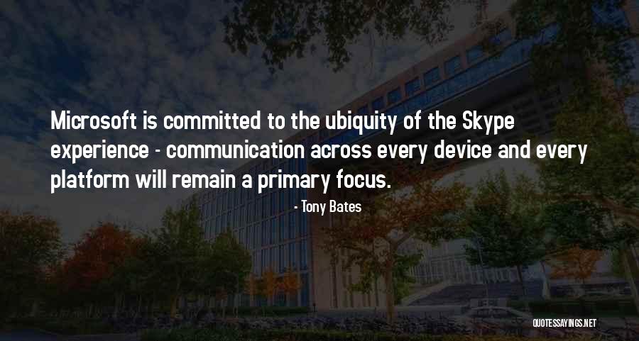 Tony Bates Quotes 899193 Tony Bates Quotes 899193