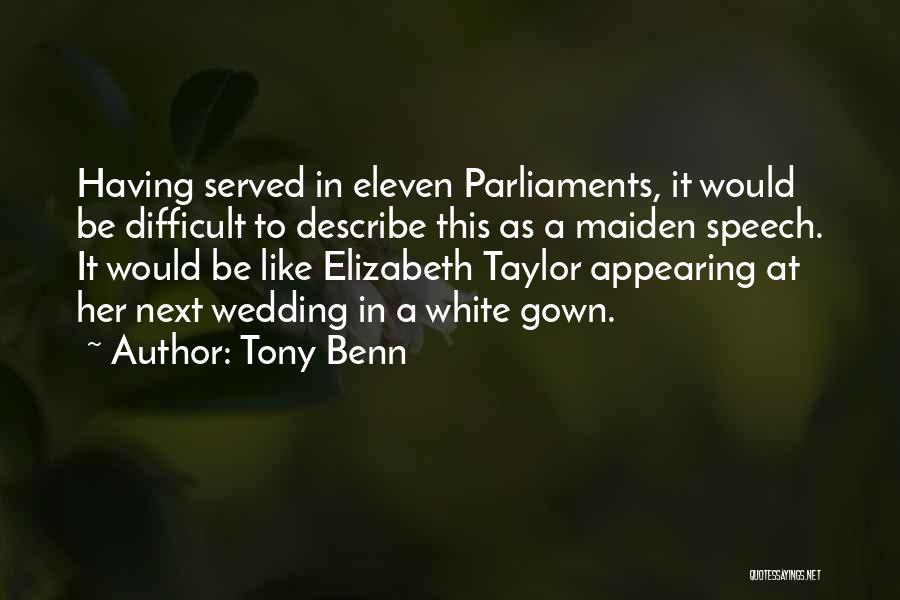 Tony Benn Quotes 128468