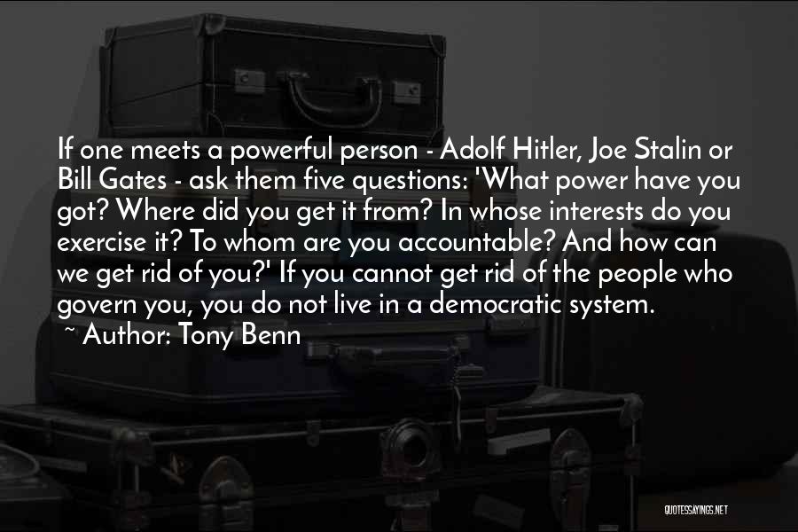 Tony Benn Quotes 2208244