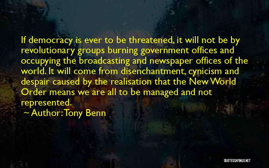 Tony Benn Quotes 352229