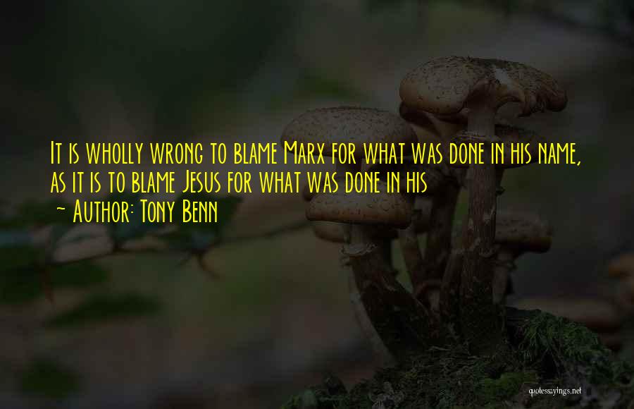 Tony Benn Quotes 657091