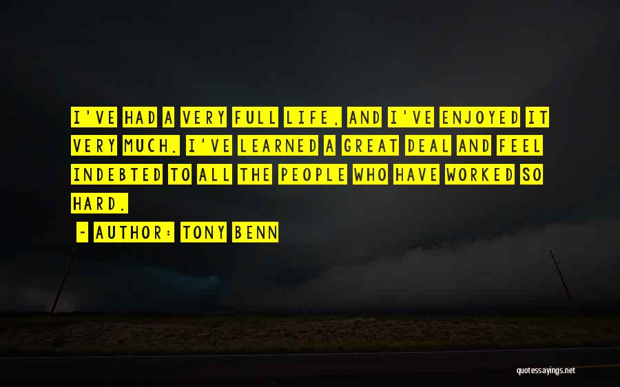Tony Benn Quotes 86395