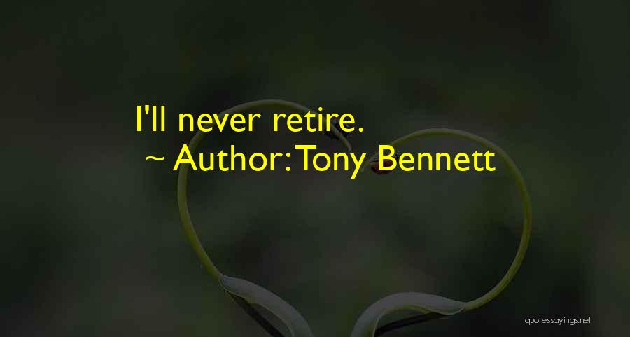 Tony Bennett Quotes 1504084