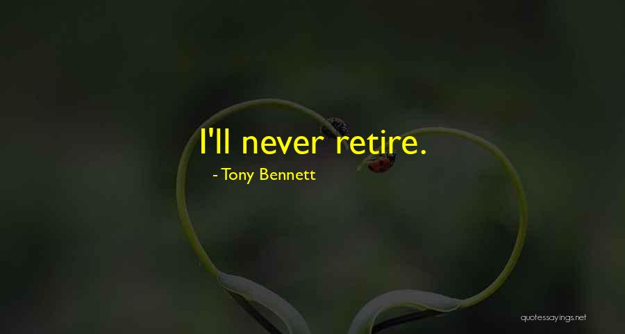 Tony Bennett Quotes 1504084