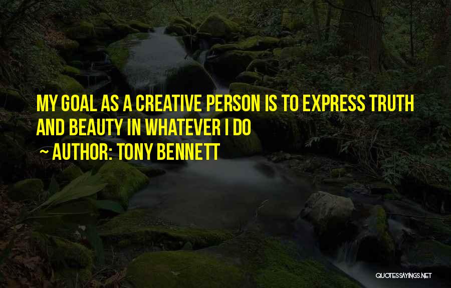 Tony Bennett Quotes 480554