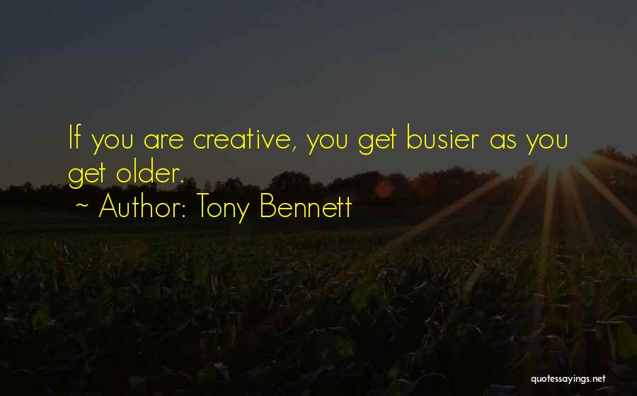 Tony Bennett Quotes 876998