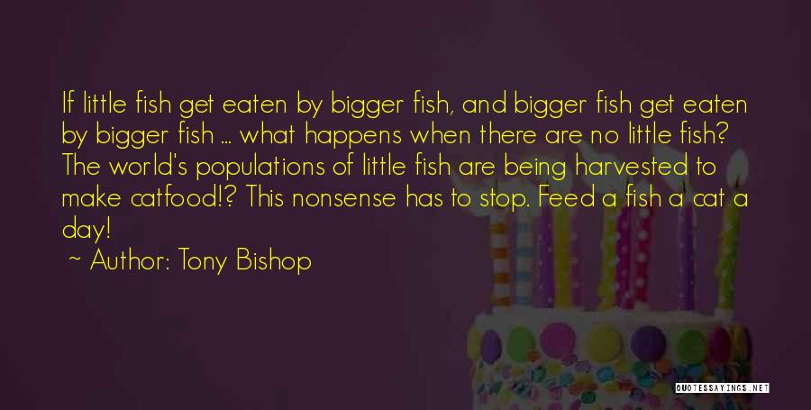 Tony Bishop Quotes 2198890