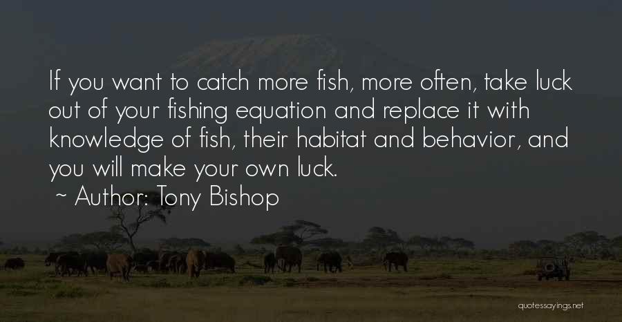 Tony Bishop Quotes 322631