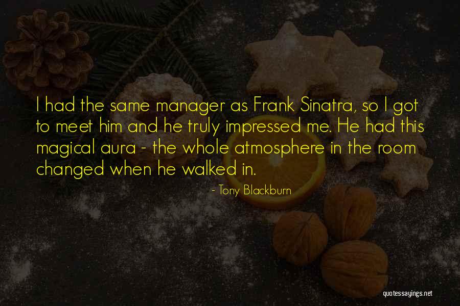 Tony Blackburn Quotes 1181192 Tony Blackburn Quotes 1181192