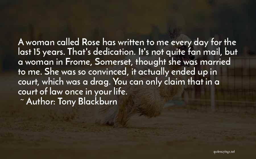 Tony Blackburn Quotes 1626339