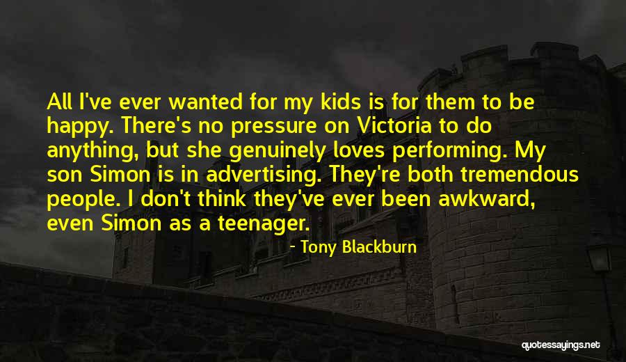 Tony Blackburn Quotes 1971858 Tony Blackburn Quotes 1971858