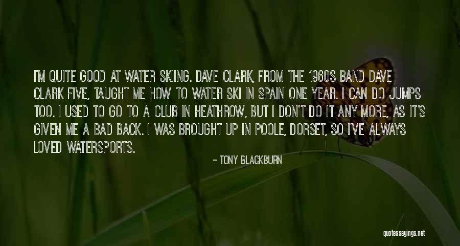 Tony Blackburn Quotes 523009 Tony Blackburn Quotes 523009