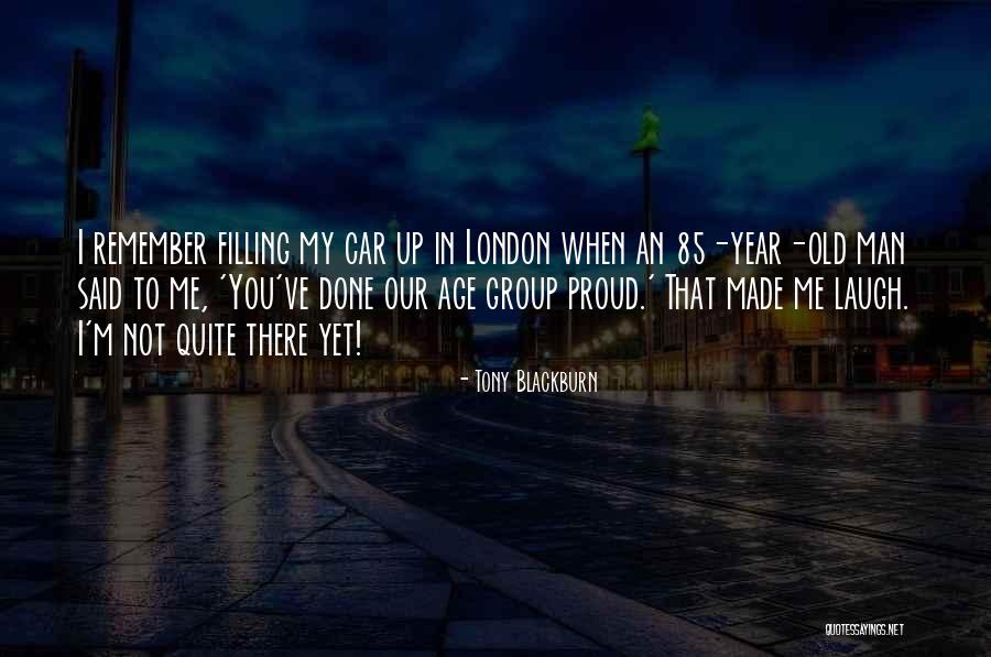 Tony Blackburn Quotes 839339 Tony Blackburn Quotes 839339