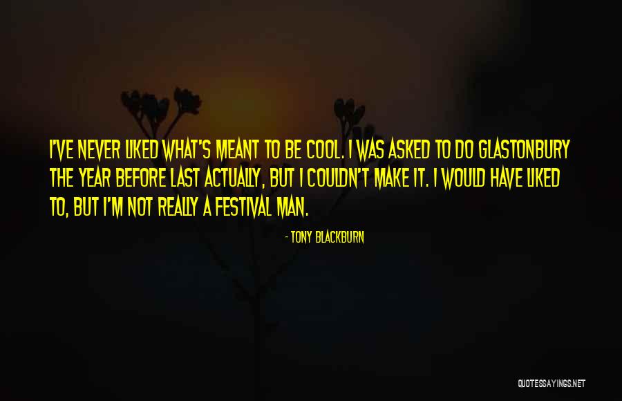 Tony Blackburn Quotes 901210 Tony Blackburn Quotes 901210