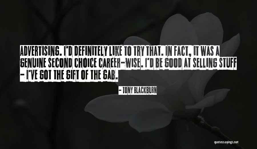 Tony Blackburn Quotes 997621 Tony Blackburn Quotes 997621