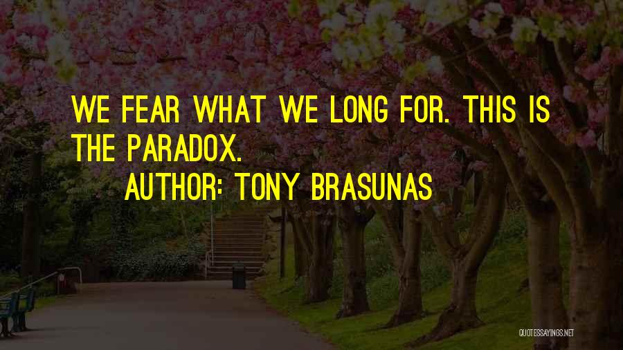 Tony Brasunas Quotes 971250
