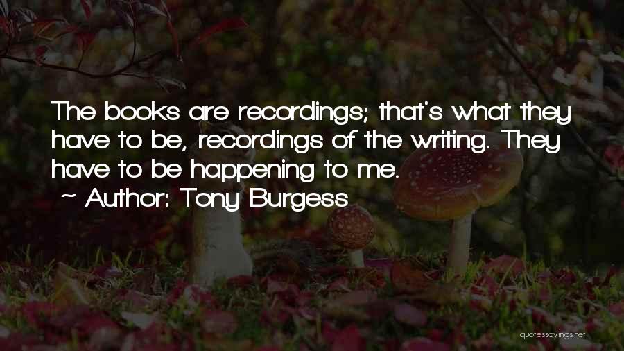 Tony Burgess Quotes 1126984