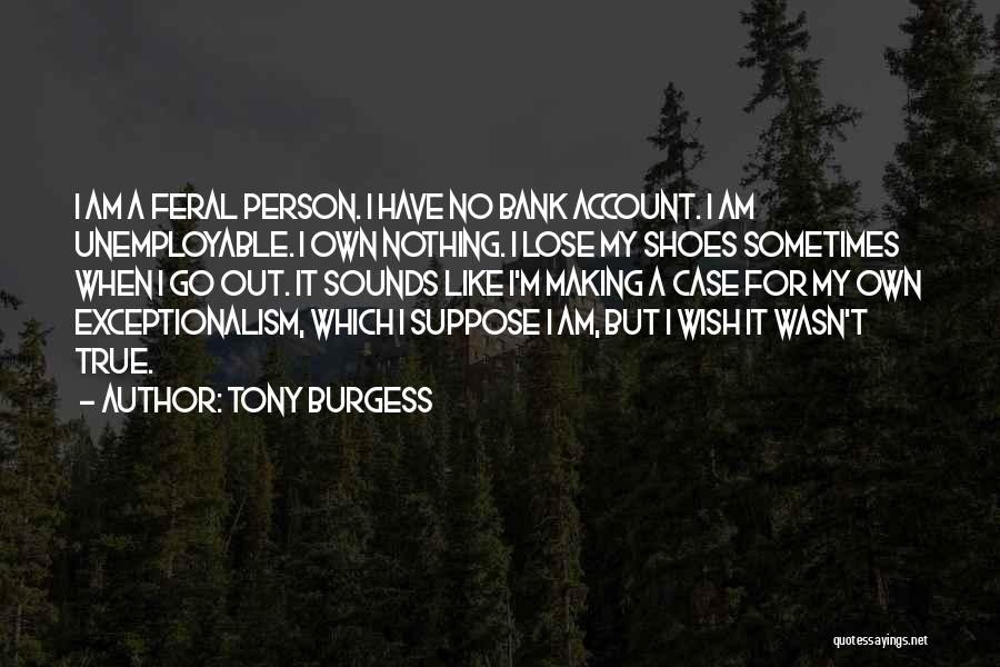 Tony Burgess Quotes 2077030