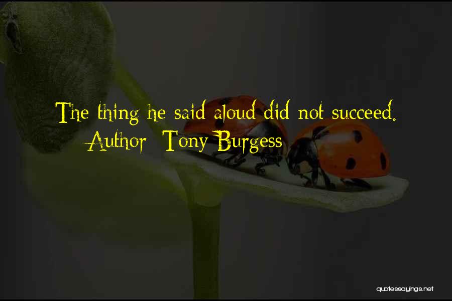 Tony Burgess Quotes 614095