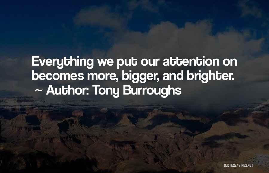 Tony Burroughs Quotes 1153945