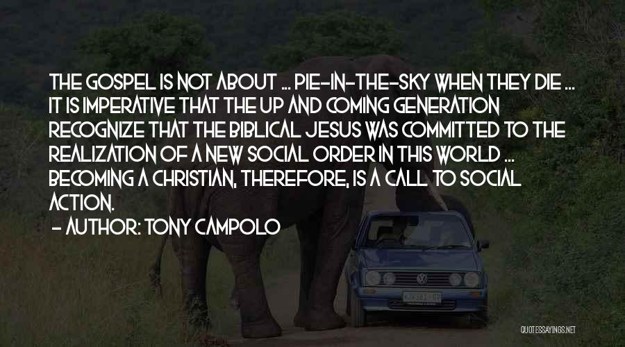 Tony Campolo Quotes 1025411