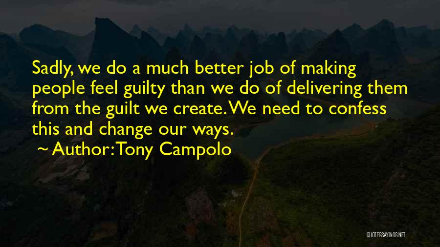Tony Campolo Quotes 1080608