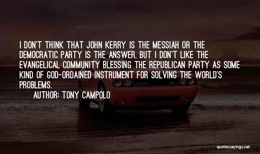 Tony Campolo Quotes 108639