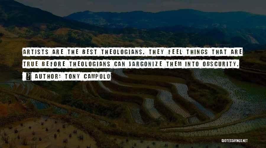 Tony Campolo Quotes 1127733