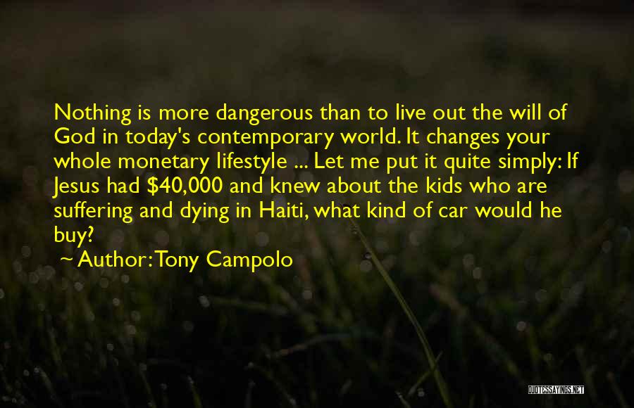 Tony Campolo Quotes 1461724