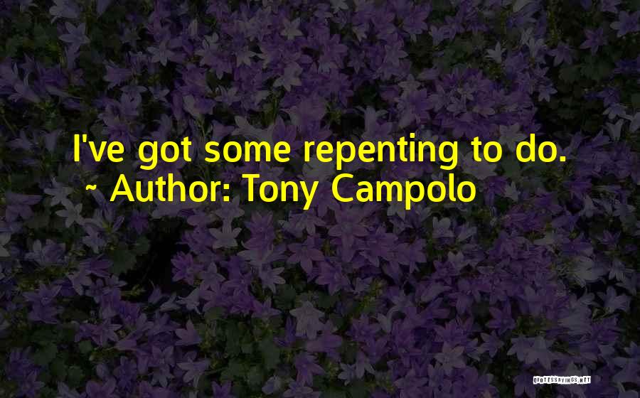 Tony Campolo Quotes 424894