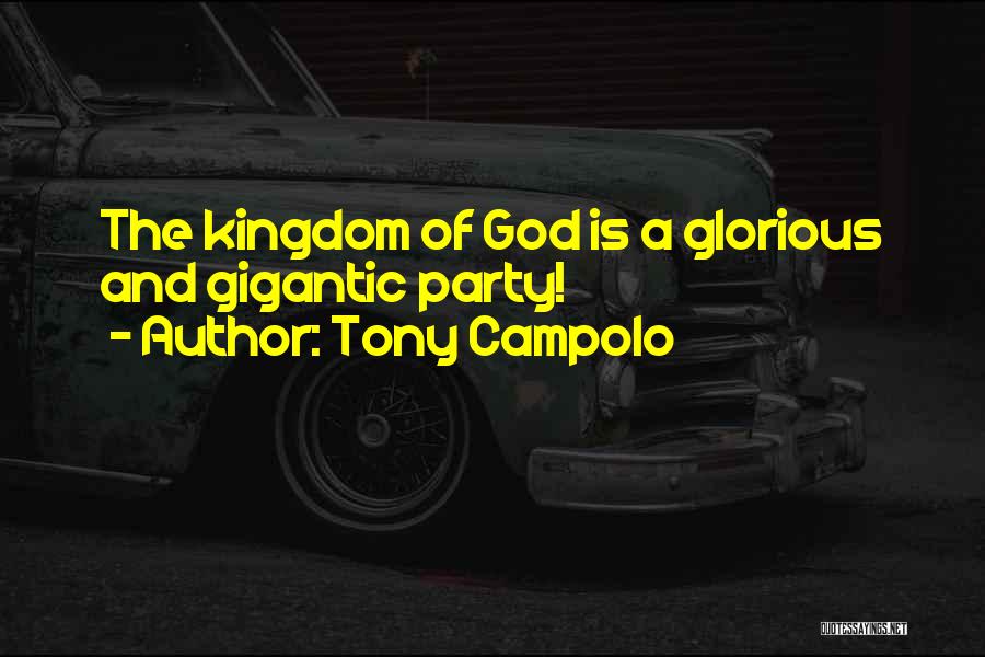Tony Campolo Quotes 642342