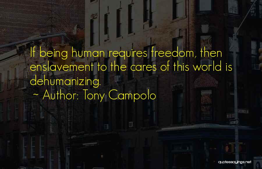 Tony Campolo Quotes 753000