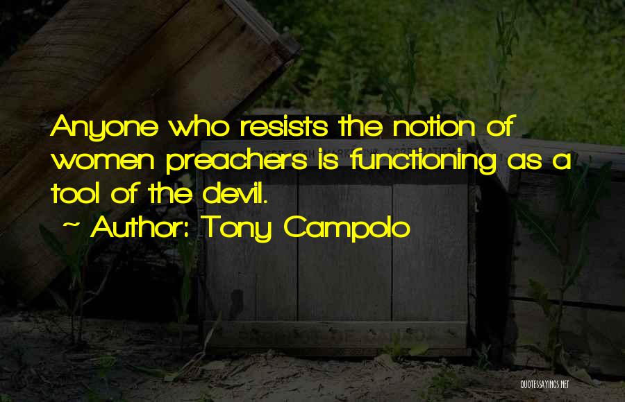 Tony Campolo Quotes 882064