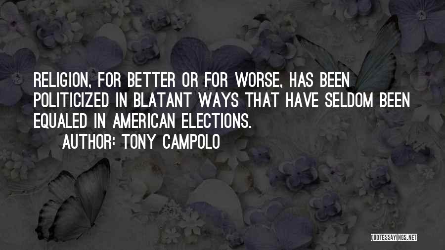 Tony Campolo Quotes 890089