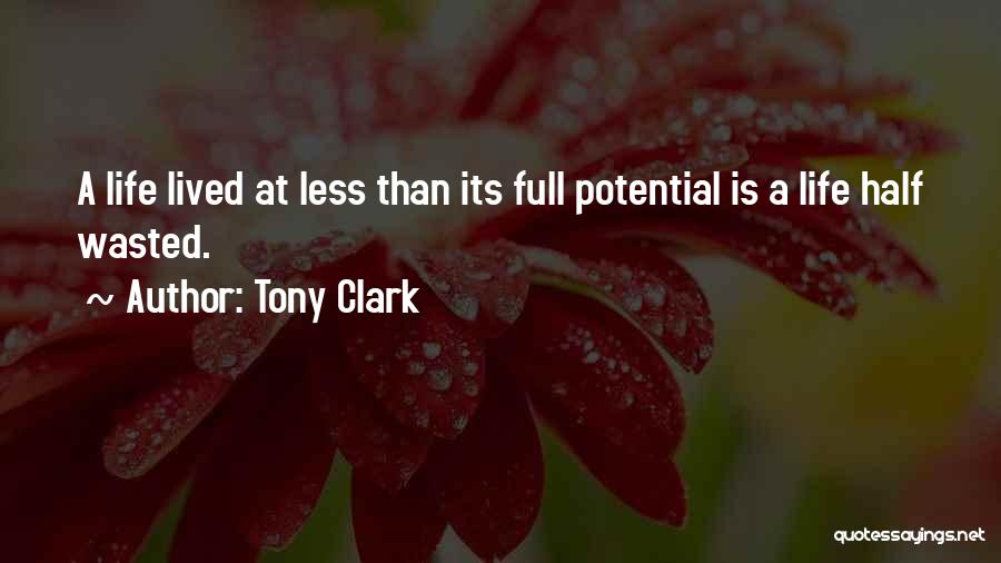 Tony Clark Quotes 2133952