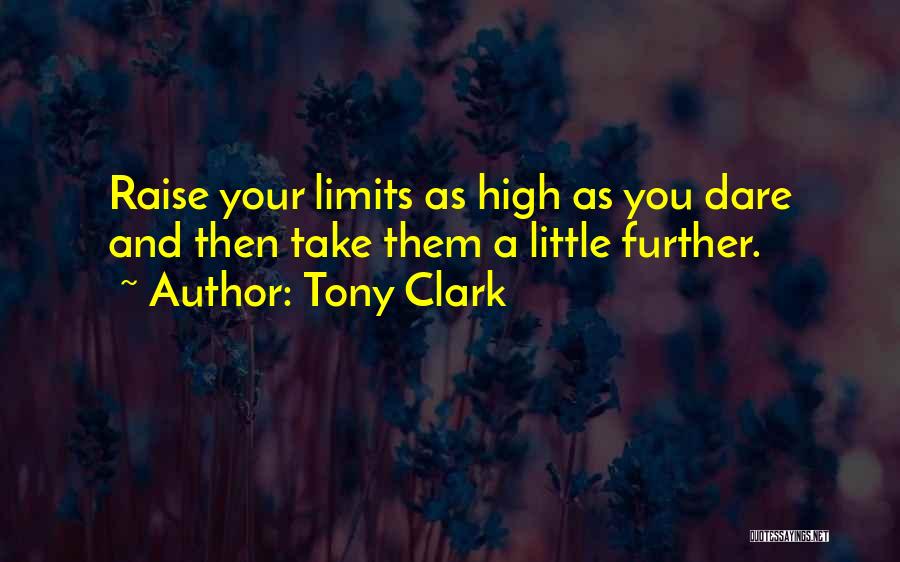 Tony Clark Quotes 542771