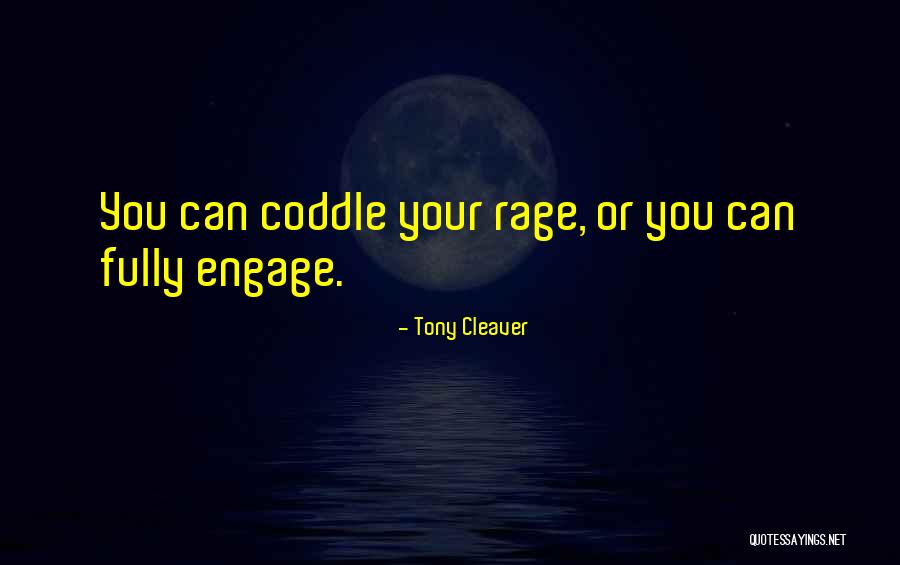 Tony Cleaver Quotes 1186758 Tony Cleaver Quotes 1186758