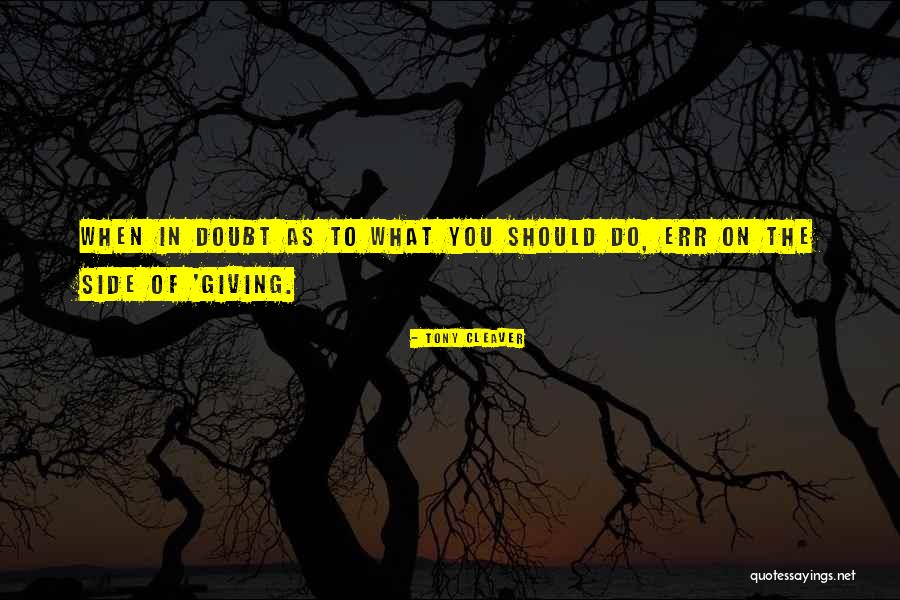 Tony Cleaver Quotes 889296 Tony Cleaver Quotes 889296