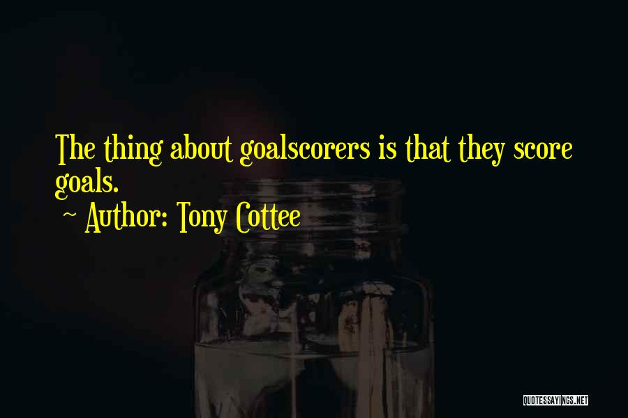 Tony Cottee Quotes 2212914