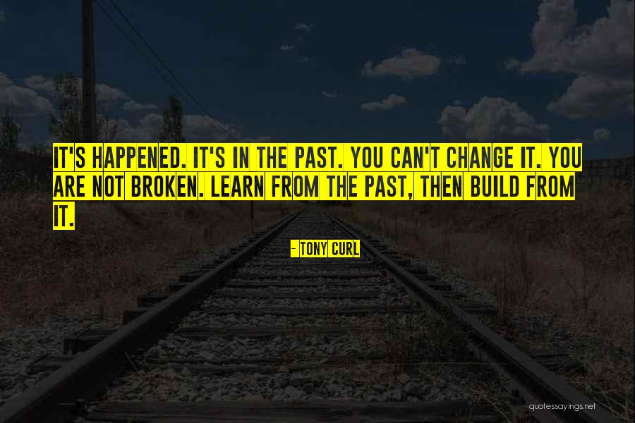 Tony Curl Quotes 1067282 Tony Curl Quotes 1067282