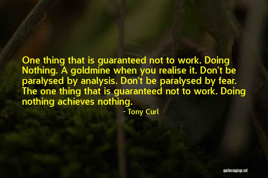 Tony Curl Quotes 1470912 Tony Curl Quotes 1470912