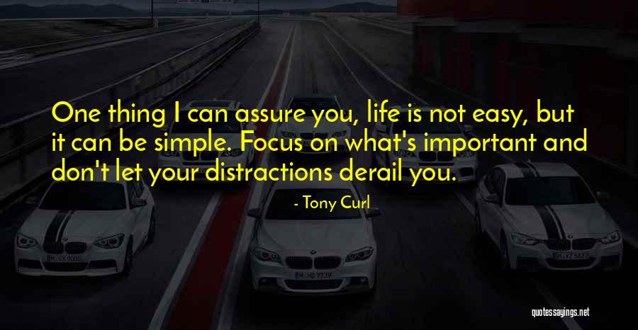 Tony Curl Quotes 1640282 Tony Curl Quotes 1640282