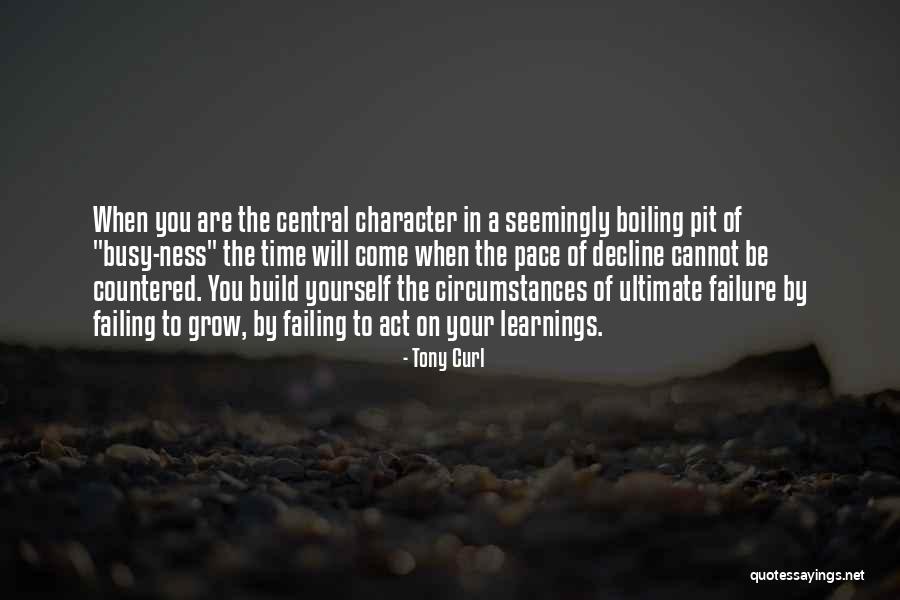 Tony Curl Quotes 2001217 Tony Curl Quotes 2001217