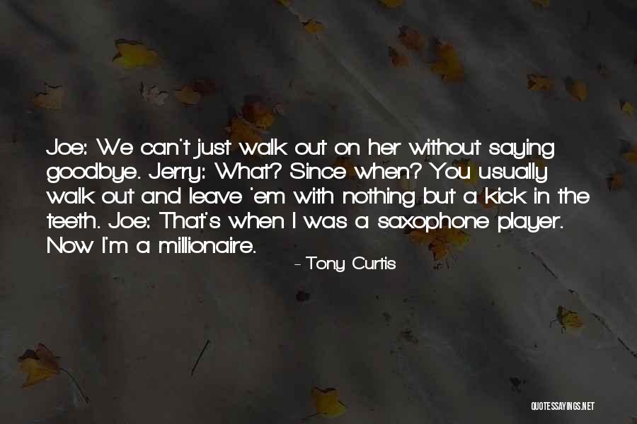 Tony Curtis Quotes 1078301