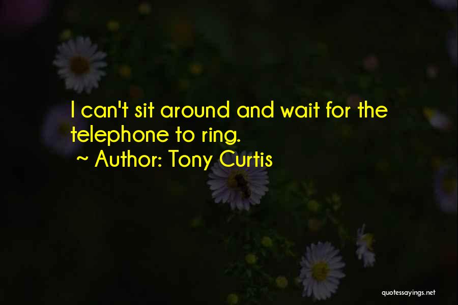 Tony Curtis Quotes 625478