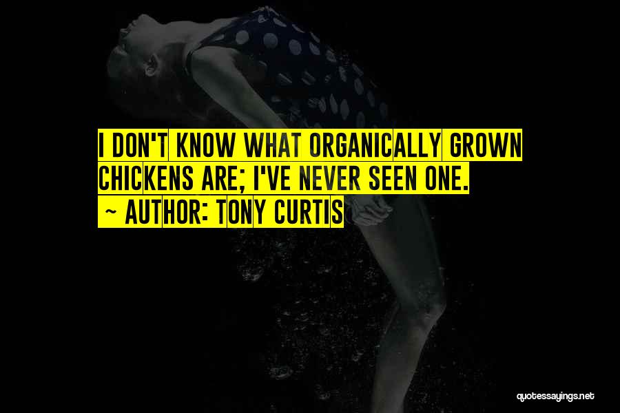 Tony Curtis Quotes 857166