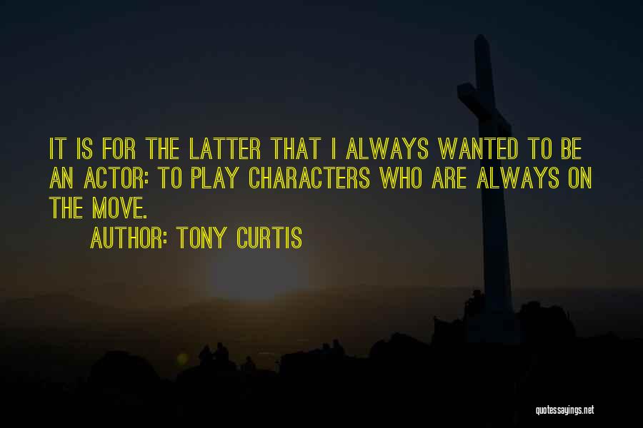 Tony Curtis Quotes 893388