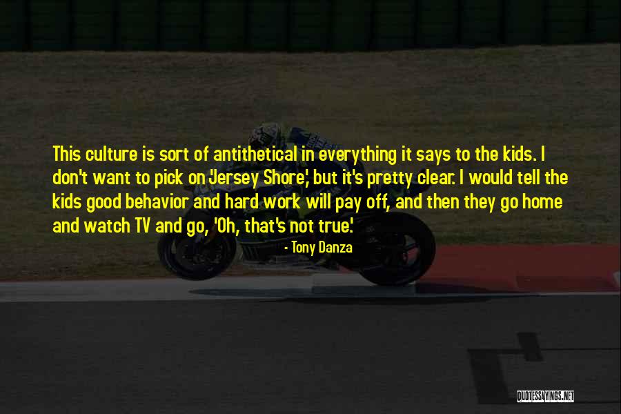 Tony Danza Quotes 588552 Tony Danza Quotes 588552