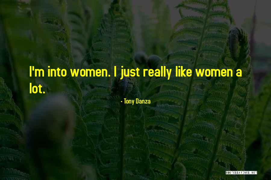 Tony Danza Quotes 687234 Tony Danza Quotes 687234