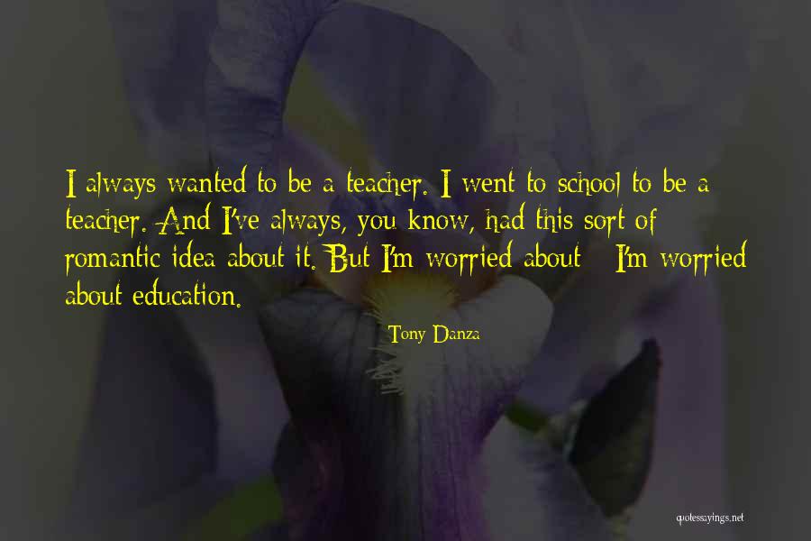 Tony Danza Quotes 836670 Tony Danza Quotes 836670